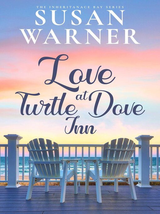 Title details for Love At Turtle Dove Inn by Susan Warner - Available
